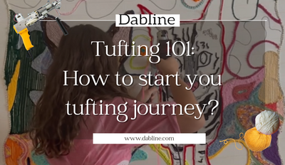 How to Start your Tufting Journey?