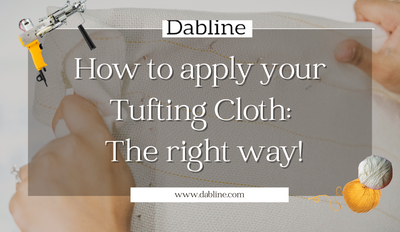 How to apply your Tufting Cloth: The right way!