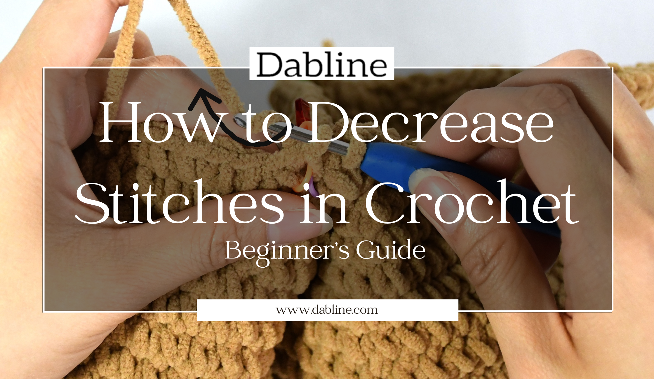 How to Decrease Crochet Stitches (Beginner’s Step-by-Step Guide) – Dabline